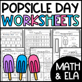 Popsicle Day Themed Activities and Worksheets: End of the 