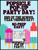 Popsicle Party End of Year Themed Day