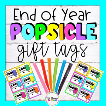 Preview of Popsicle Tags, End of Year Gift Tags, Pop Ice Tags