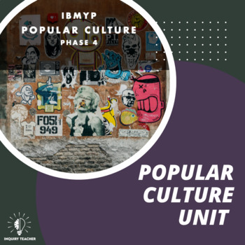 Preview of Popular Culture - MYP English Language Full Unit