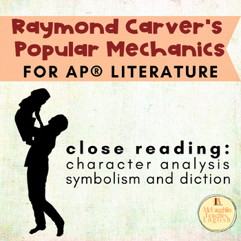 Preview of Popular Mechanics by Raymond Carver for AP Lit