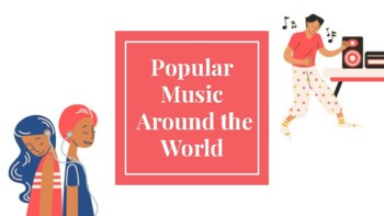 Preview of Popular Music Around the World Mini Unit