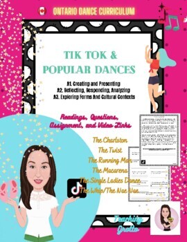 Preview of Popular and TikTok Dances.Ontario Dance Curriculum. Dances Through Time.