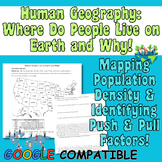 Population Density & Push and Pull Factors: Where Do Peopl