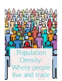 Population Density: Where people live and trade