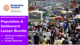 Population and Settlement Geography: 9-Lesson Bundle (Grea