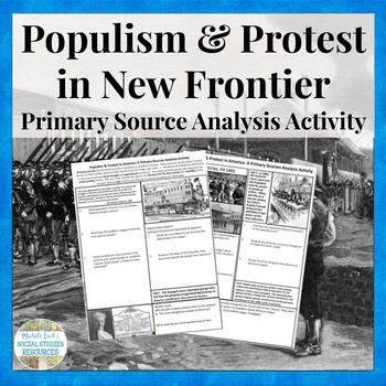 Populism & Protest New Frontier Primary Source Analysis Activity Worksheets