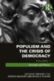 Populism and the Crisis of Democracy: Volume 1: Concepts a
