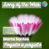 Poquito a poquito Marta Santos Spanish Class Song of the Week