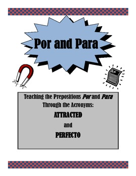 Preview of Por and Para:  PERFECTO and ATTRACTED