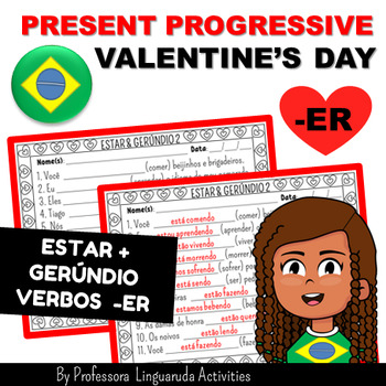 Preview of Português Valentine's Day Activity: Portuguese Present Progressive - Verbos ER