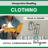 Portuguese | Artful Reading Comprehension - Clothes (EDITABLE!)