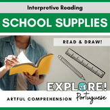 Portuguese | Artful Reading Comprehension - School Supplie