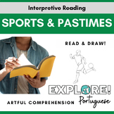 Portuguese | Artful Reading Comprehension - Sports & Pasti