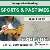 Portuguese | Artful Reading Comprehension - Sports & Pasti