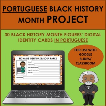 Preview of Portuguese Black History Month Project for Google Classroom/Drive (30 Figures)