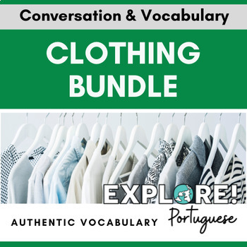 Preview of Portuguese EDITABLE Clothing Vocab & Conversation Bundle