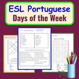 Portuguese ESL Newcomer Activities: Days of the Week & Con