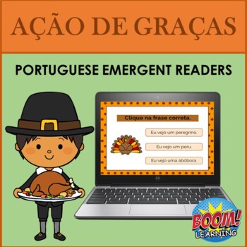 Preview of Portuguese Emergent Readers BOOM CARDS: Ação de Graças (Portuguese Thanksgiving)