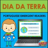 Portuguese Emergent Readers: Portuguese Earth Day (O DIA D