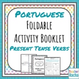Portuguese Foldable Activity Booklet (Present Tense Verbs)