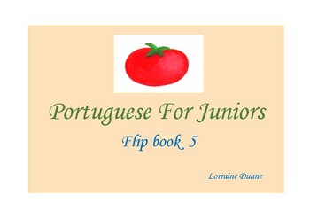 Preview of Portuguese For Juniors    -   Flip book 5