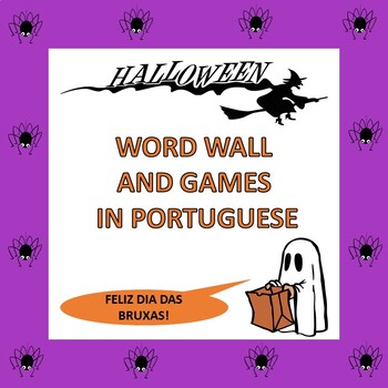 Preview of Portuguese Halloween Games and Word Wall: O Dia das Bruxas