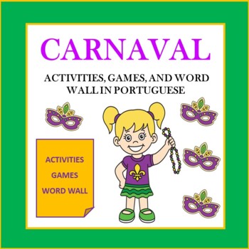 Preview of Portuguese Mardi Gras/Carnaval Activities, Games, and Word Wall