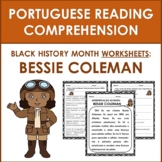 Portuguese Reading Comprehension: Black History Month- Bes