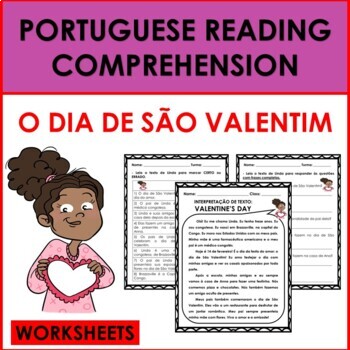 Preview of Portuguese Reading Comprehension: Dia de São Valentim/Valentine's Day WORKSHEETS