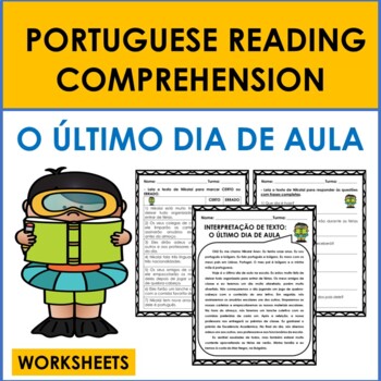 Preview of Portuguese Reading Comprehension: Portuguese Last Day of School WORKSHEETS