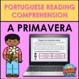 Portuguese Reading Comprehension: Portuguese SPRING (A PRI