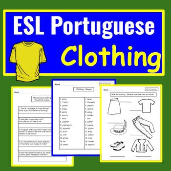 Preview of Portuguese Language ESL Newcomer Activities: Clothing Worksheets & Vocabulary