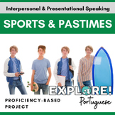 Portuguese | Sports & Pastimes - Proficiency-Based Project