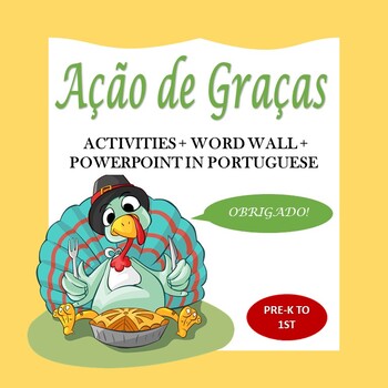 Preview of Portuguese Thanksgiving Activities/Word Wall/PPTX (Pre-K- 1st)