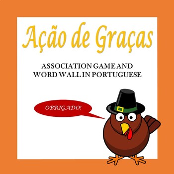 Preview of Portuguese Thanksgiving Association Game and Word Wall: O Dia de Ação de Graças