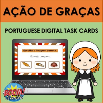 Preview of Portuguese Thanksgiving BOOM CARDS: Ação de Graças Vocabulary
