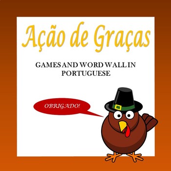 Preview of Portuguese Thanksgiving  Games and Word Wall: O Dia de Ação de Graças