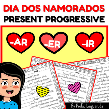 Preview of Portuguese Valentine's Day Activities: Português Estar + Gerúndio AR, ER, IR