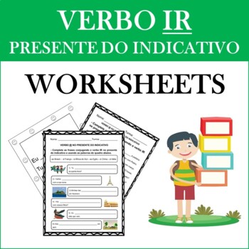 Preview of Portuguese Verb IR no Presente do Indicativo ACTIVITIES/WORKSHEETS