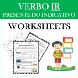 Portuguese Verb IR no Presente do Indicativo ACTIVITIES/WO