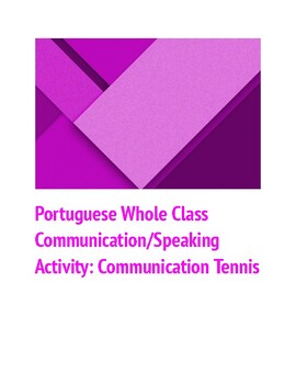 Preview of Portuguese Whole Class Communication/Speaking Activity - Communication Tennis