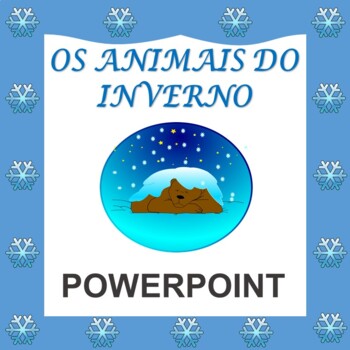 Preview of Portuguese Winter Animals POWERPOINT - OS ANIMAIS DO INVERNO