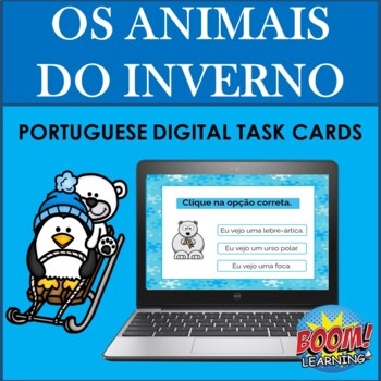 Preview of Portuguese Winter Animals BOOM CARDS: OS ANIMAIS DO INVERNO