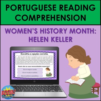 Preview of Portuguese Women's History Month Reading Comprehension: Helen Keller BOOM CARDS
