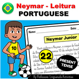 Portuguese reading comprehension - Português - Neymar Braz