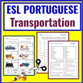 Portuguese to English: ESL Newcomer Activities- ESL Transp