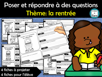 Poser et répondre à des questions - Thème: la rentrée