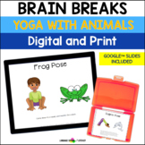 Yoga Poses with Animals |  Brain Breaks | Digital or Print