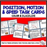 Position, Motion, & Speed Task Cards